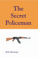 The Secret Policeman