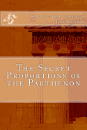 The Secret Proportions of the Parthenon