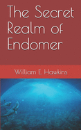 The Secret Realm of Endomer