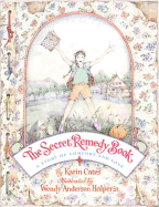 The Secret Remedy Book: A Story of Comfort and Love