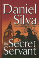 The Secret Servant - Silva, Daniel