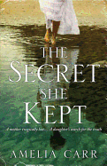 The Secret She Kept: A mesmerising epic of love, loss and family secrets