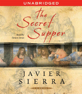 The Secret Supper - Sierra, Javier, and Jones, Simon (Read by)