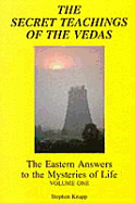The Secret Teachings of the Vedas - Knapp, Stephen