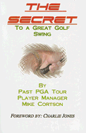 The Secret to a Great Golf Swing