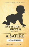The Secret to Success (Annotated): A Satire