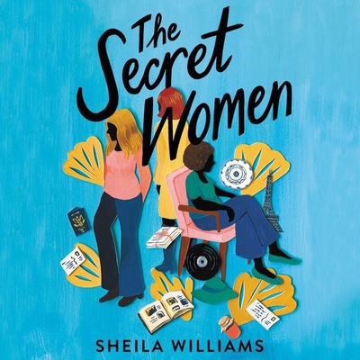 The Secret Women - Williams, Sheila, and Young, Zakiya (Read by)