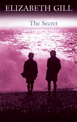 The Secret - Gill, Elizabeth