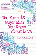 The Secrets Guys Wish You Knew about Love