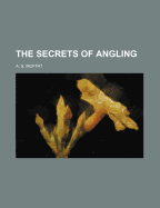 The Secrets of Angling