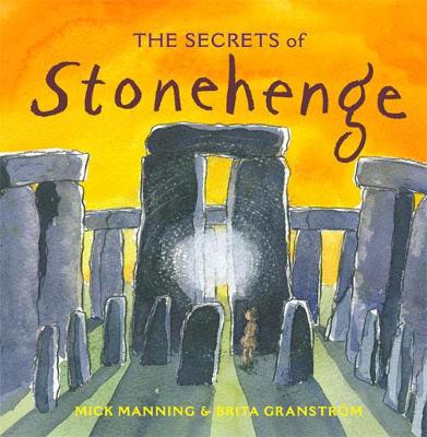 The Secrets of Stonehenge - Manning, Mick