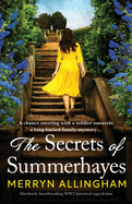 The Secrets of Summerhayes: Absolutely heartbreaking WW2 historical saga fiction