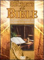 The Secrets of the Bible: The Bible in Everyday Life/The Bible & Its Traditions