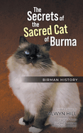 The Secrets of the Sacred Cat of Burma: Birman History