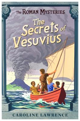 The Secrets of Vesuvius - Lawrence, Caroline