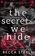 The Secrets We Hide - Anniversary Edition