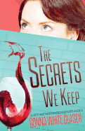 The Secrets We Keep: A Letty Whittaker 12 Step Mystery