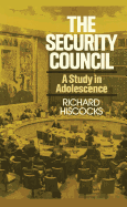 The Security Council; a study in adolescence.