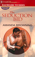 The Seduction Bid - Browning, Amanda