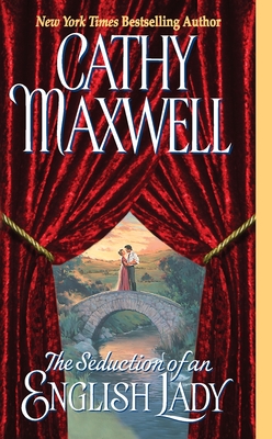 The Seduction of an English Lady - Maxwell, Cathy