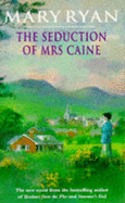 The Seduction of Mrs. Caine - Ryan, Mary