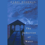 The Seduction of Water