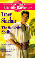 The Seductive Sheik - Sinclair, Tracy