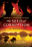 The Seed of Corruption