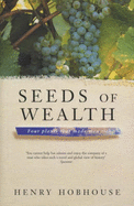 The Seeds of Wealth