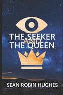 The Seeker and The Queen: A Tale of Uan