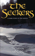 The Seekers: A Dark Story of the North