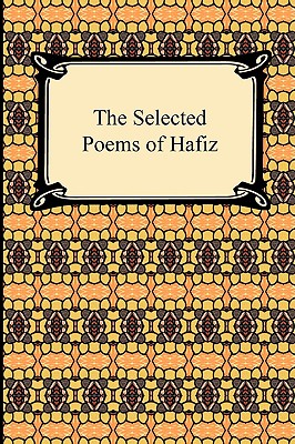 The Selected Poems of Hafiz - Hafiz, and Bell, Gertrude Lowthian (Translated by)