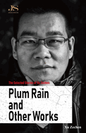The Selected Stories of Xu Zechen: Plum Rain and Other Works