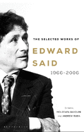 The Selected Works of Edward Said: 1966-2006