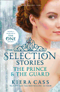 The Selection Stories: The Prince and The Guard