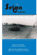 The Selma Campaign, 1963-1965: The Decisive Battle of the Civil Rights Movement