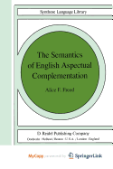 The Semantics of English Aspectual Complementation