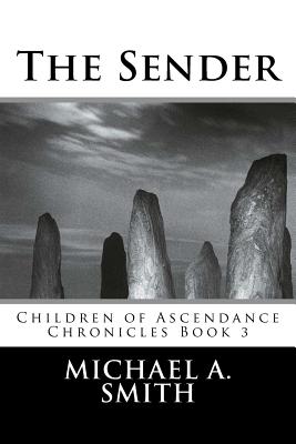 The Sender - Smith, Michael A, Pastor