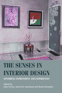 The Senses in Interior Design: Sensorial Expressions and Experiences