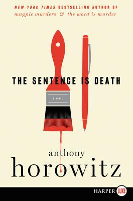 The Sentence Is Death - Horowitz, Anthony