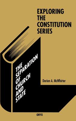 The Separation of Church and State - McWhirter, Darien A