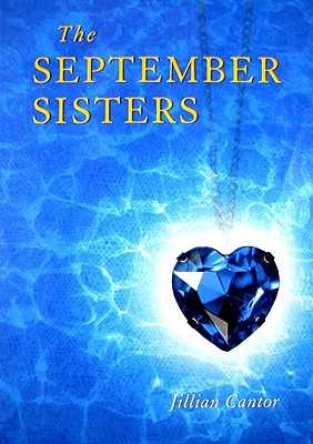 The September Sisters - Cantor, Jillian