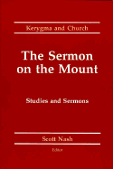 The Sermon on the Mount: Studies and Sermons