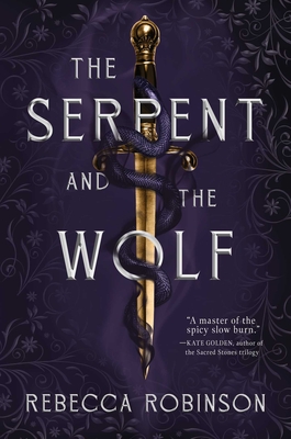 The Serpent and the Wolf - Robinson, Rebecca