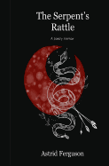 The Serpent's Rattle: A Poetry Memoir
