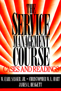 The Service Management Course: Cases and Readings