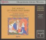 The Service of Venus and Mars: Music for the Knights of the Garter (Special Limited Edition)