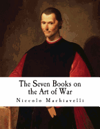 The Seven Books on the Art of War