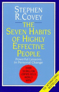 The seven habits of highly effective people : restoring the character ethic