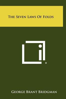 The Seven Laws Of Folds - Bridgman, George Brant